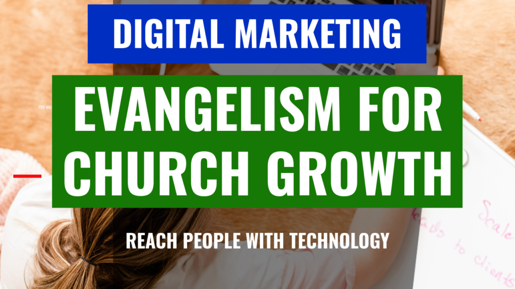 evangelism-for-church-growth-1024x576 Evangelism for Church Growth