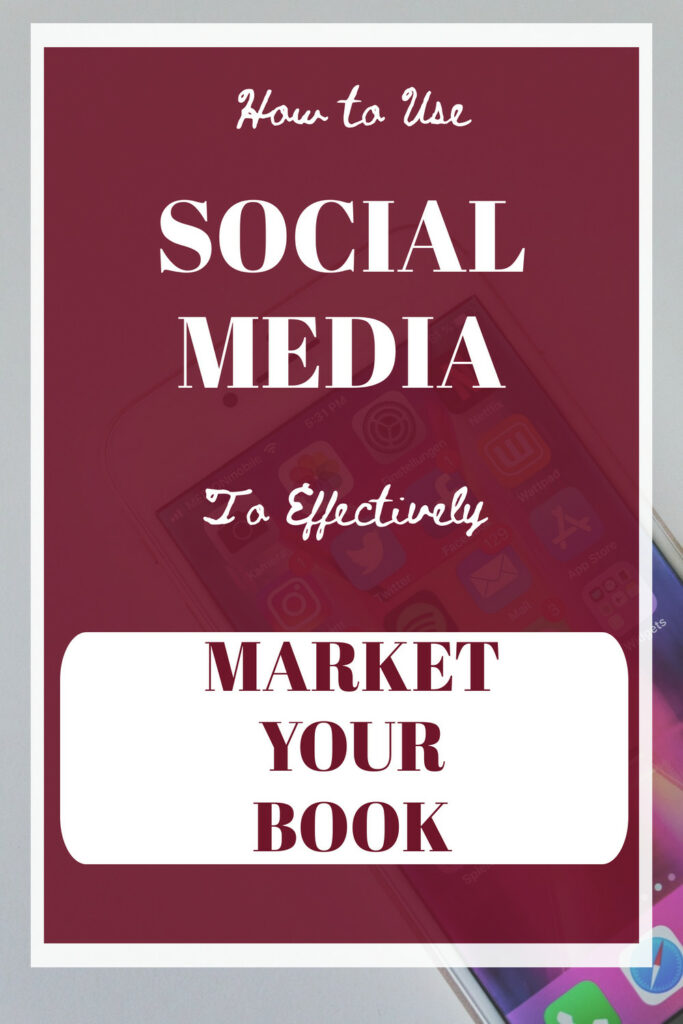 how-to-market-your-book-with-social-media-683x1024 The Ultimate Step-by-Step Guide on How to Market Your Book with Social Media