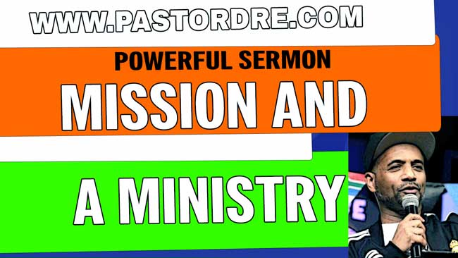 Mission-And-A-Ministry Mission and a Ministry