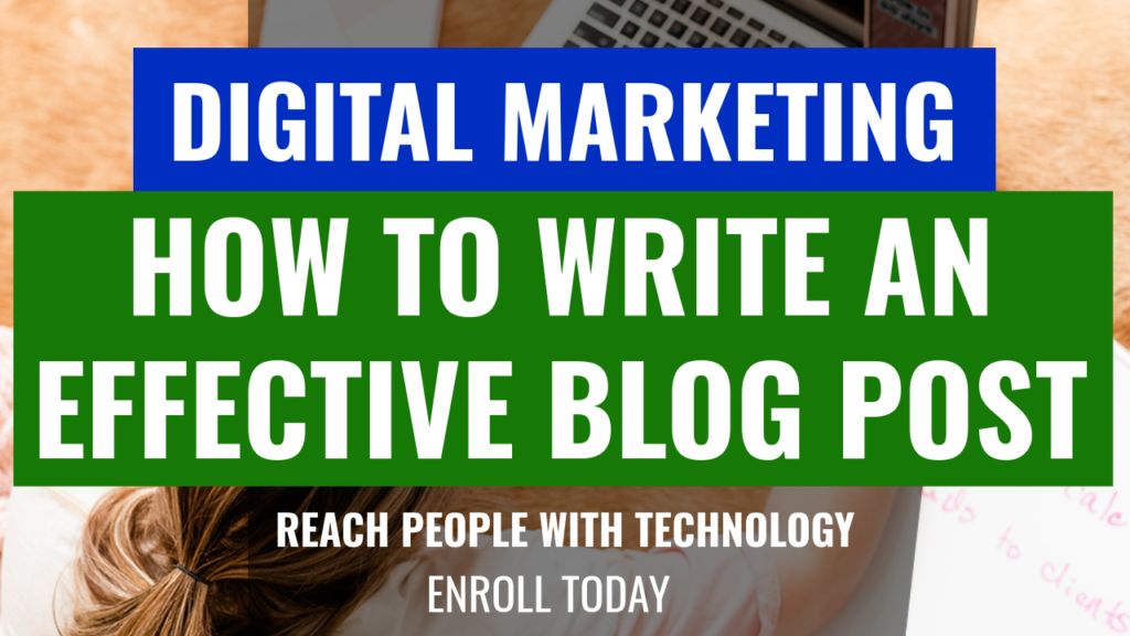 how-to-write-an-effective-blog-post-1024x576 How to write an effective Blog Post