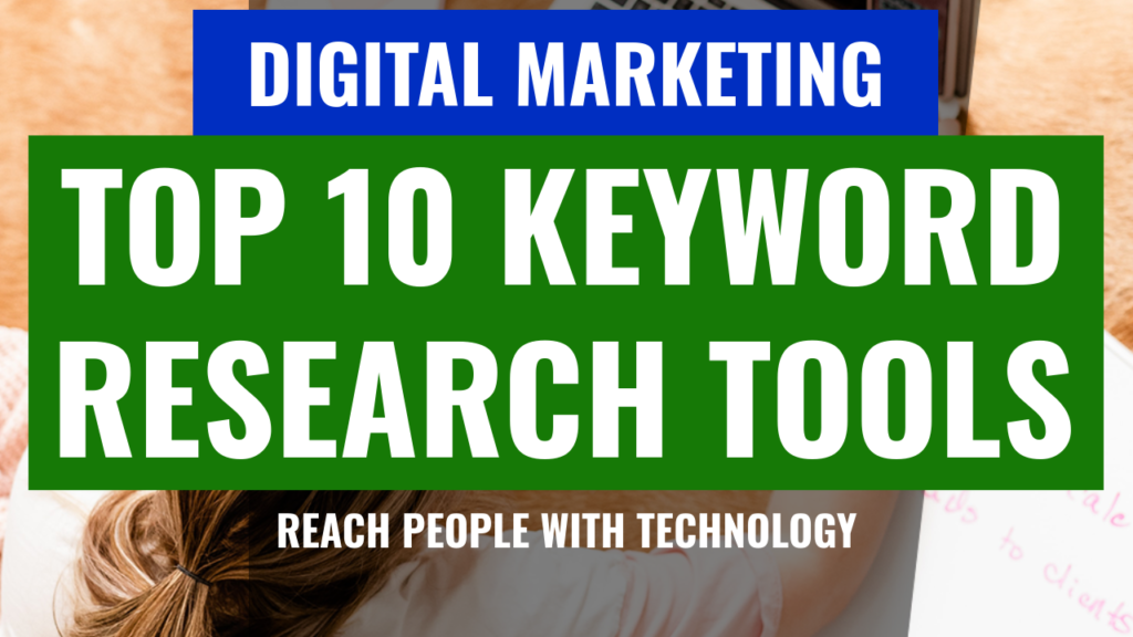 top-10-keyword-research-tools-1024x576 Top 10 Keyword Research Tools: Your Guide To Mastering SEO