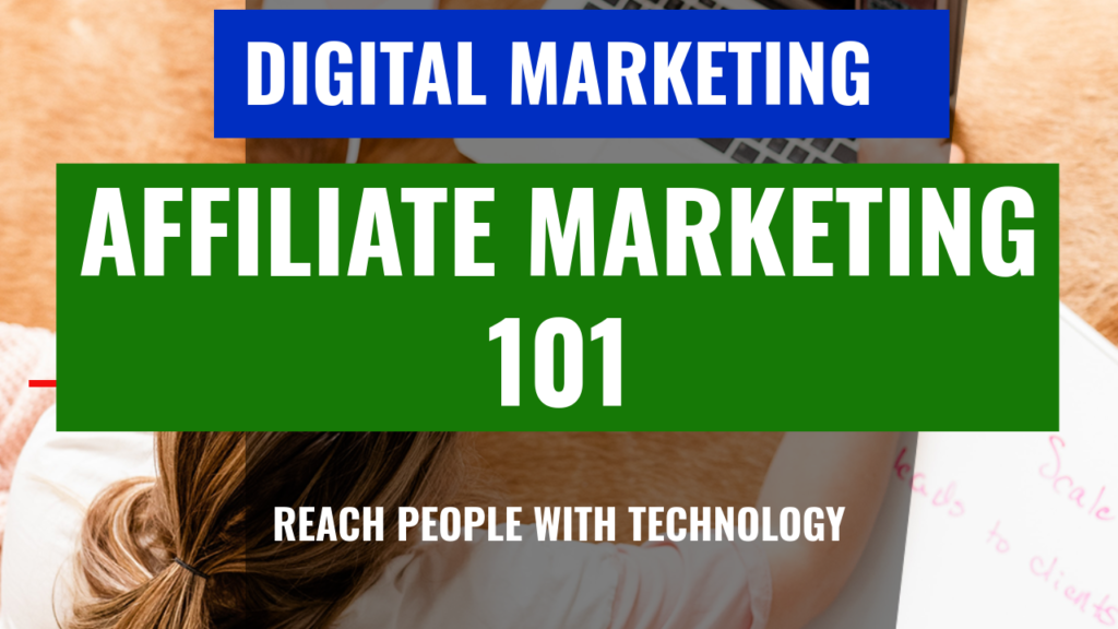 affiliate-marketing-1024x576 Affiliate Marketing 101: Your Ultimate Step-by-Step Guide to Getting Started