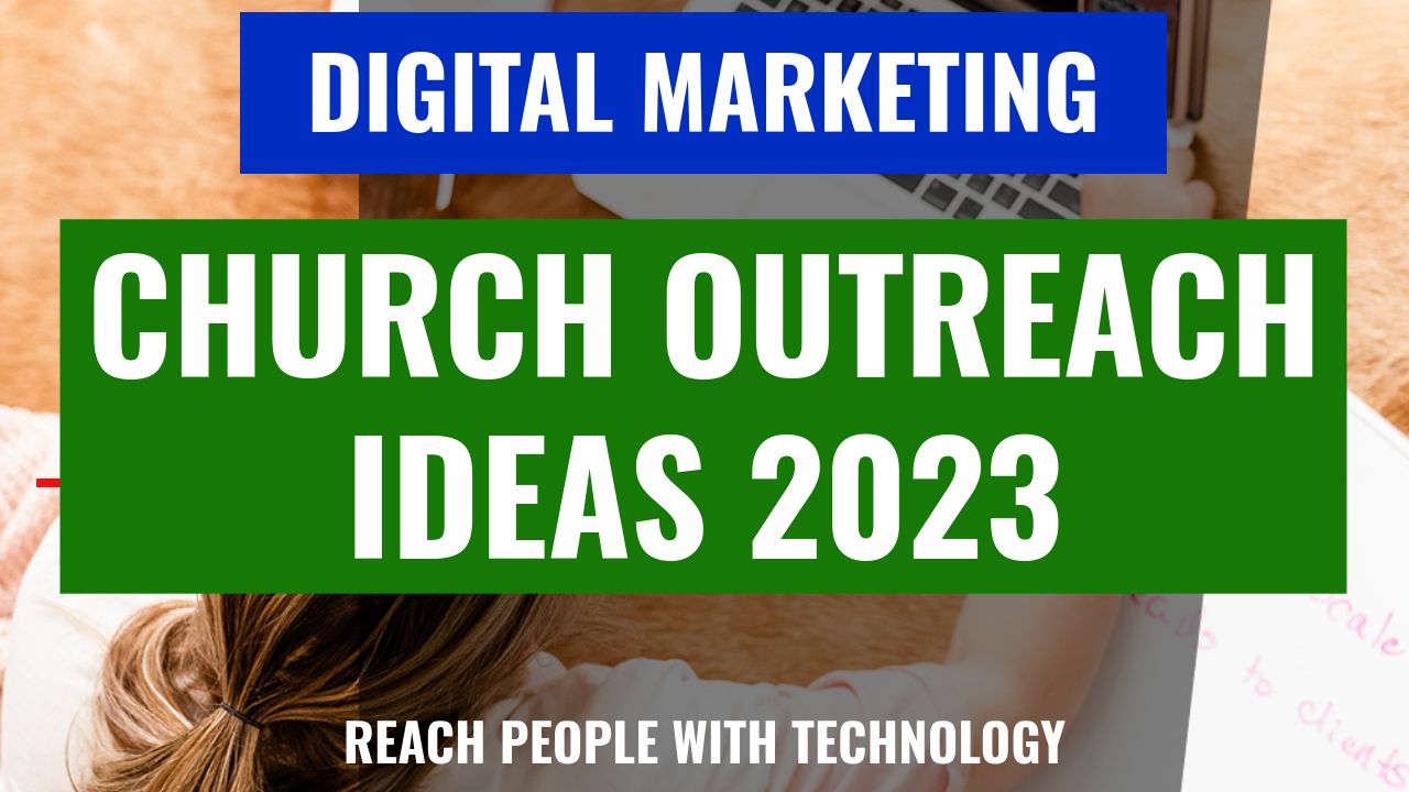 church-outreach-ideas Digital Marketing Blog