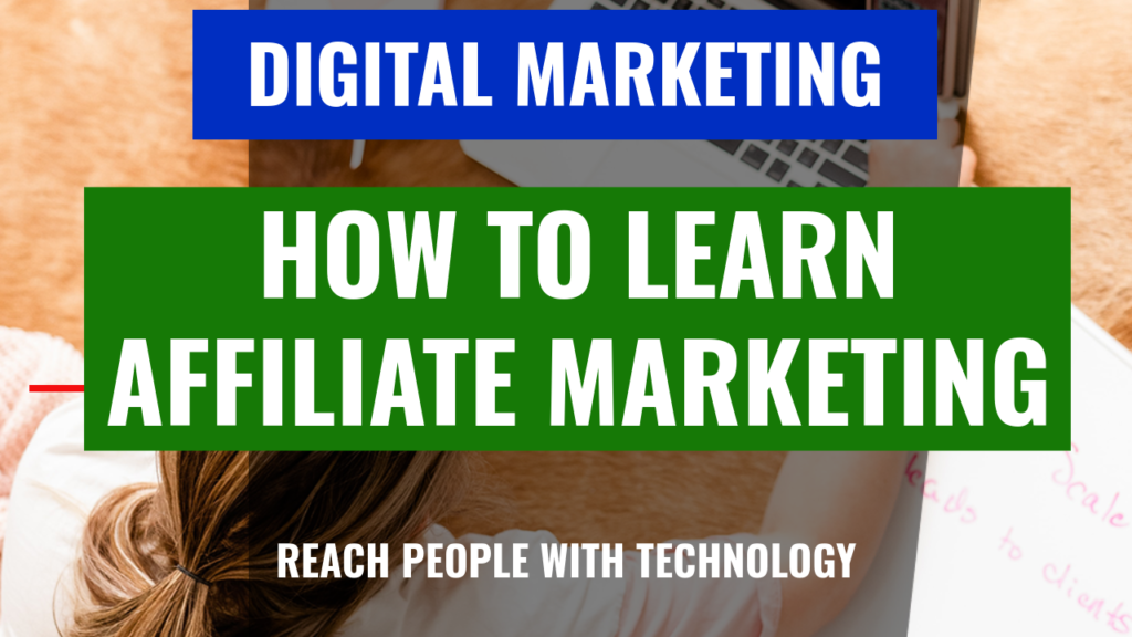 how-to-learn-affiliate-marketing-1024x576 A Comprehensive Step-by-Step Guide on How to Learn Affiliate Marketing