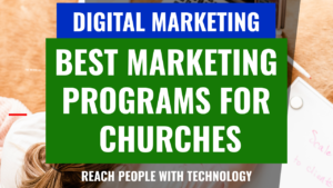 best-marketing-programs-for-churches-300x169 Choosing the Best Marketing Programs for Churches: An Easy and Effective Marketing Plan