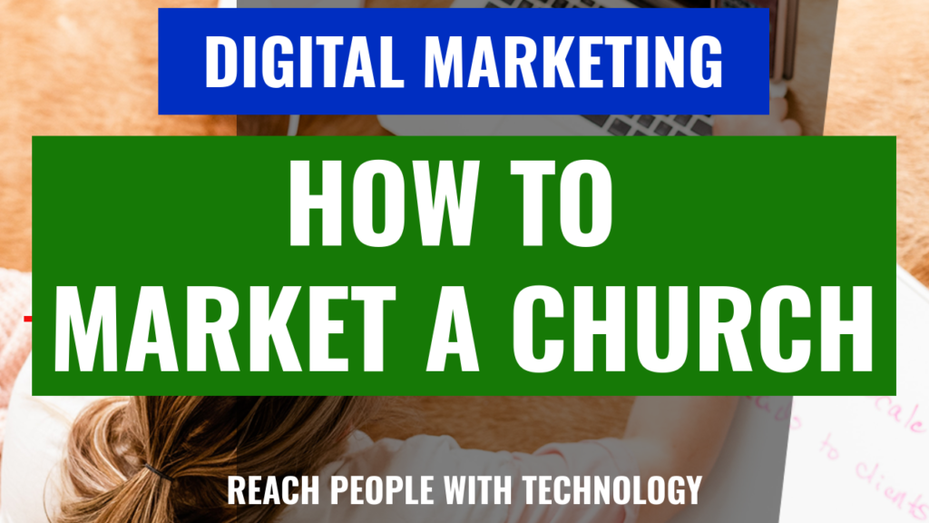 how-to-market-a-church-1024x576 How to Market a Church: Leveraging Affiliate Marketing Techniques