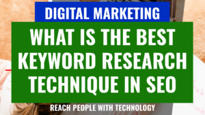 what-is-the-best-keyword-research-techniques-for-seo-300x169 What Is The Best Keyword Research Technique in SEO: Unveiling Hidden Opportunities