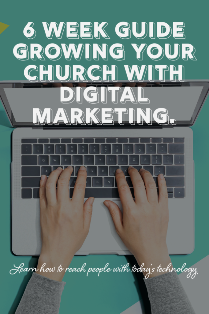 6-week-guide-Grow-you-church-with-digital-marketing-683x1024 6 Week Digital Marketing Guide